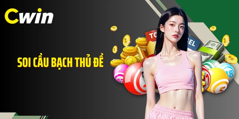 Soi Cầu Bạch Thủ Đề Tại Cwin Theo Chu Kỳ Lệch Nhịp Đặc Biệt